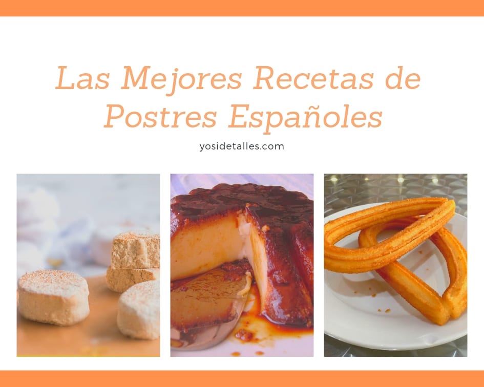 Las mejores recetas de postres españoles