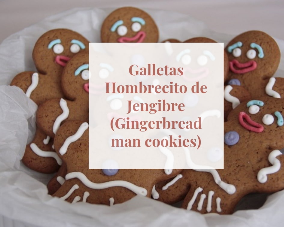 Galletas Hombrecito de Jengibre (Gingerbread man cookies)