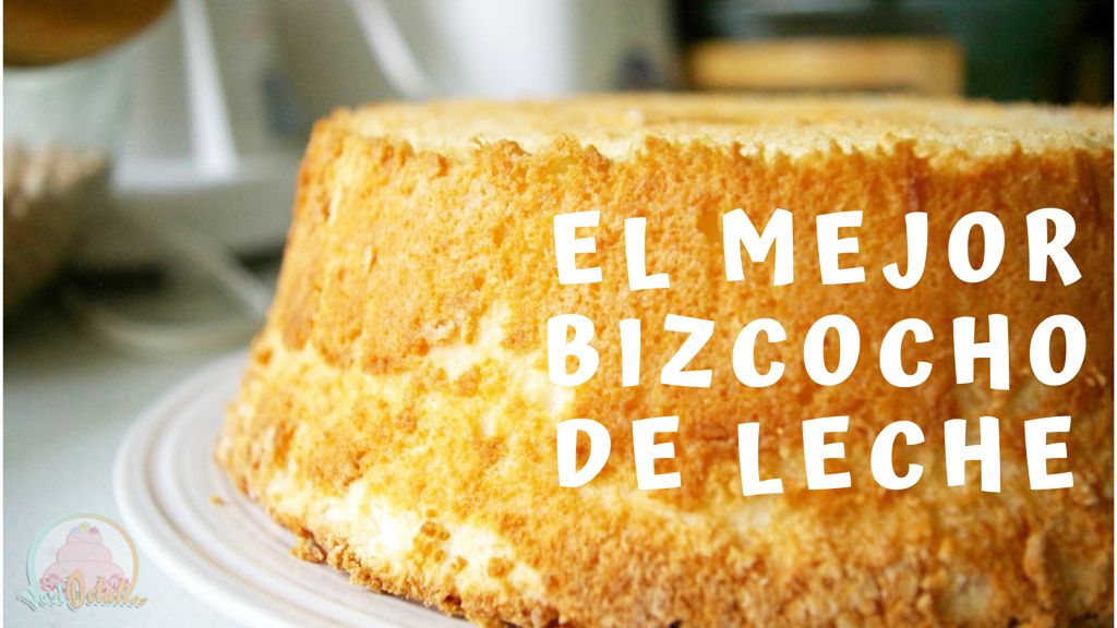 el mejor bizcocho de leche