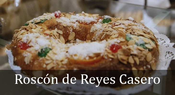 Roscón de Reyes Casero
